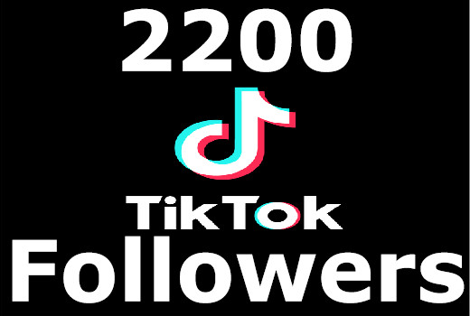 2200 TikTok Followers Real, Permanent and worldwide