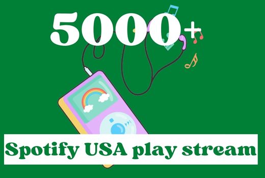 I will provide 5000+ Spotify USA play stream, Non drop and 100% guaranteed