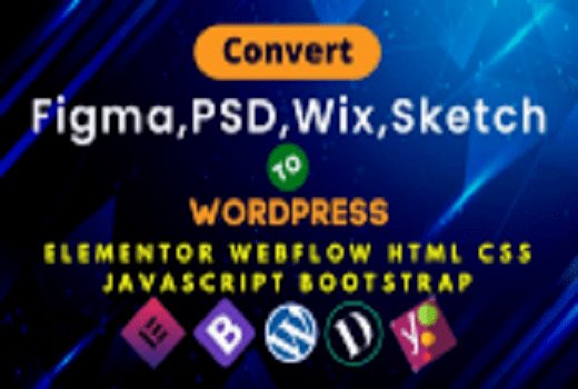 I will change Figma, PSD, xd, webflow, html5 CSS to WordPress elementor website