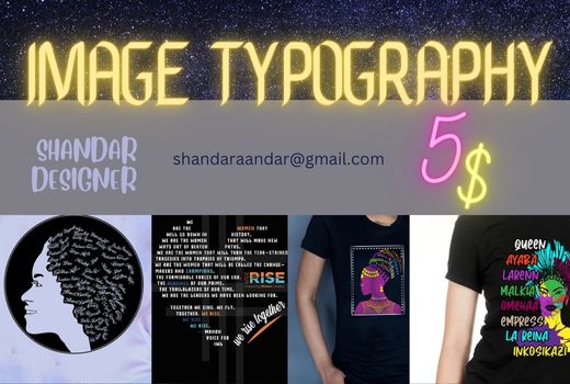 I will do image typography word and text art for your shirt