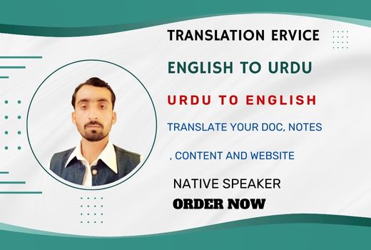 I will translate your any type of  content English to Urdu and Urdu to English