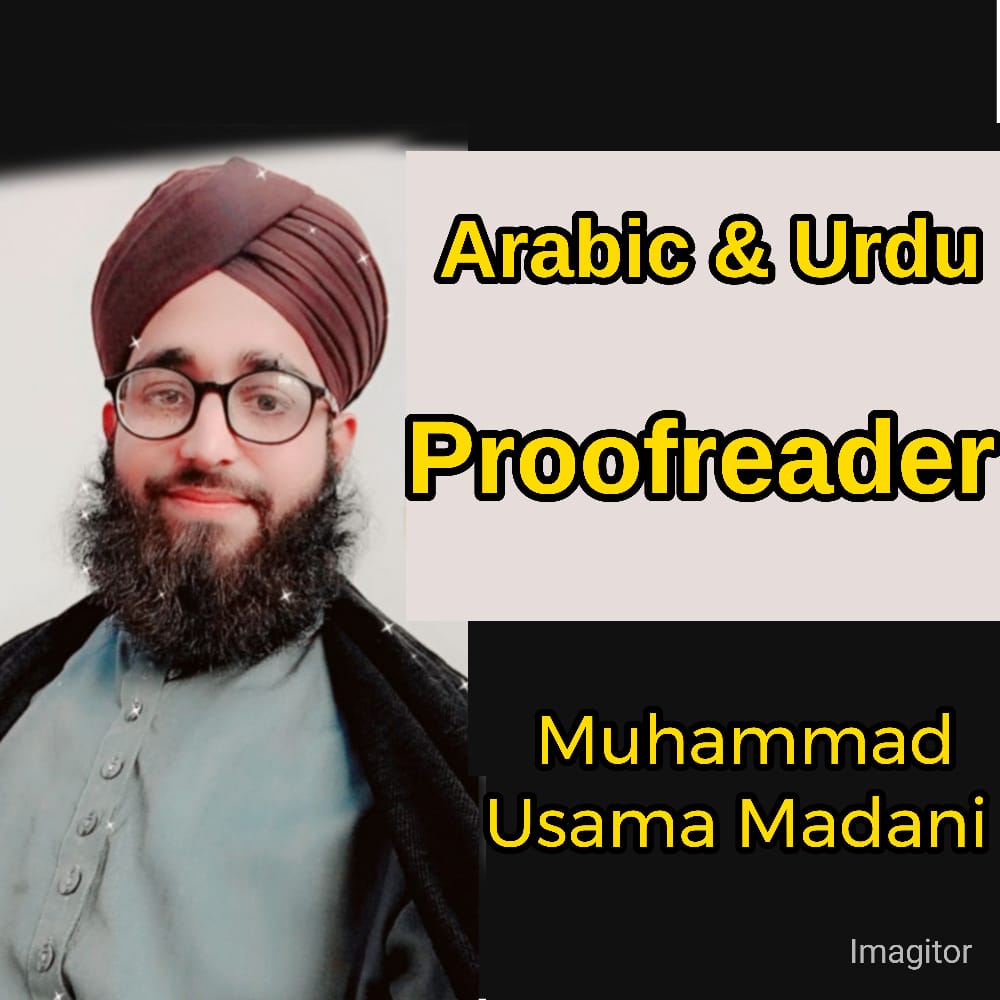 I will proofread and edit in Arabic and Urdu.