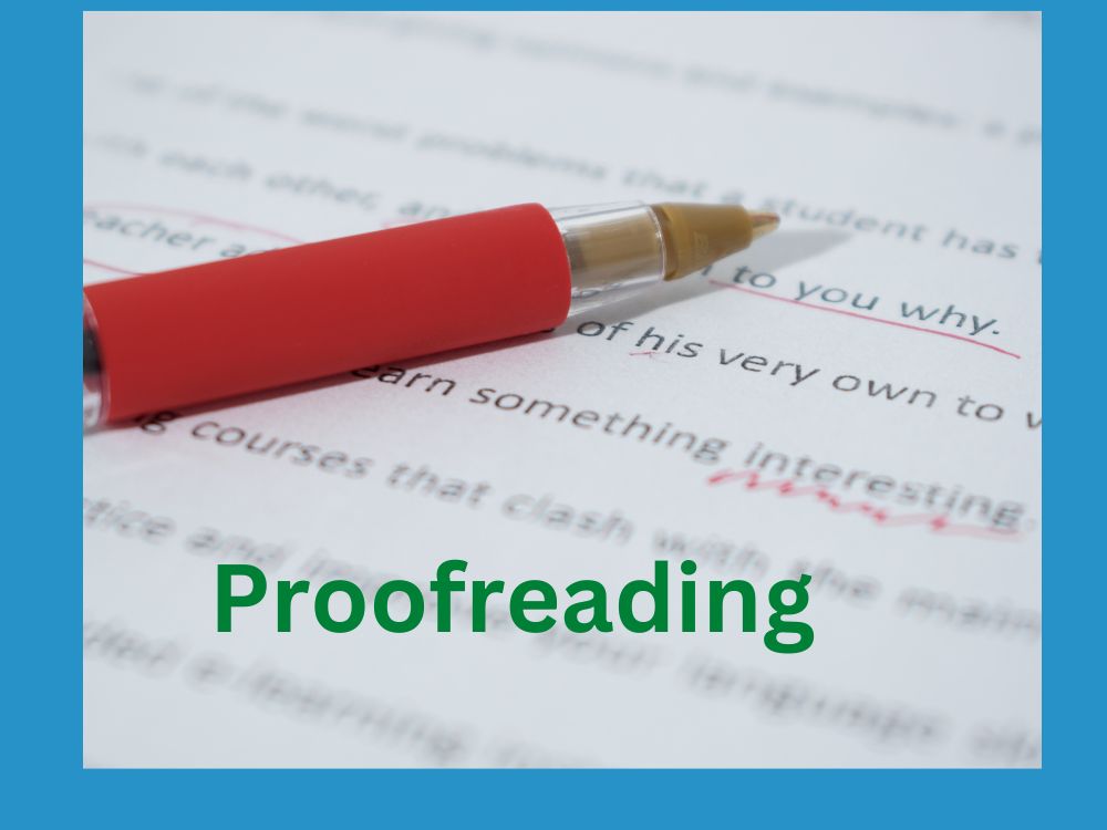 Professional proofreading and Editing services, spelling check