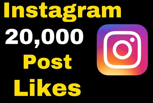 Get 20,000+ Instagram Post  Likes, Instant start