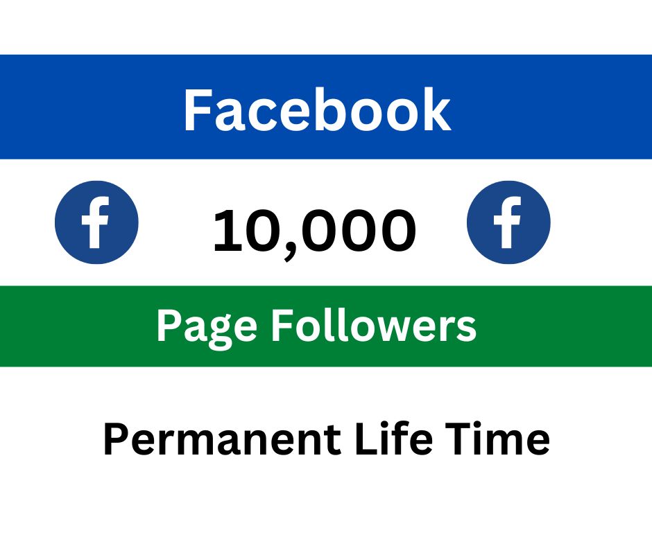 You will get 10,000+ organic Facebook Page Followers Permanent Life Time