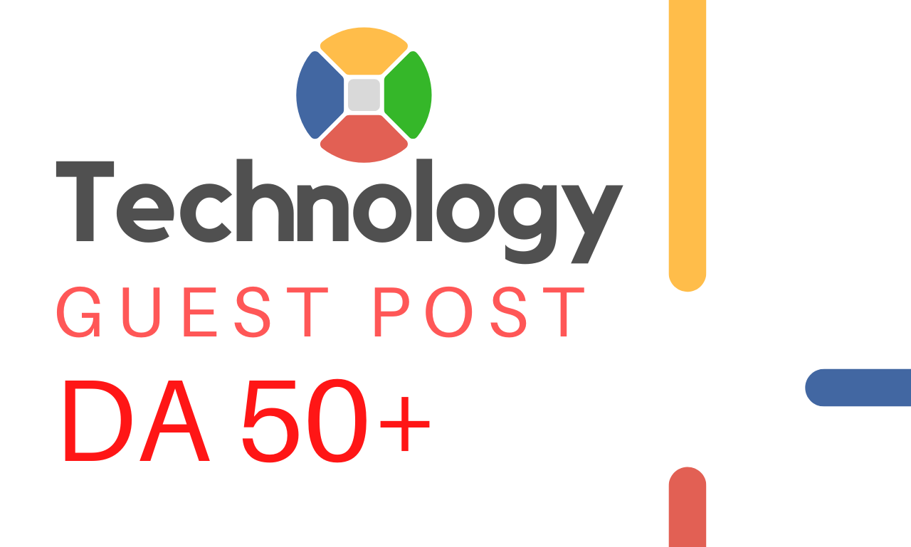 I will do technology guest post with high authority backlinks.