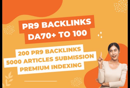 We Will Create PR9 DA70+ To 100 Backlinks Along With Unique Articles And Premium Indexing