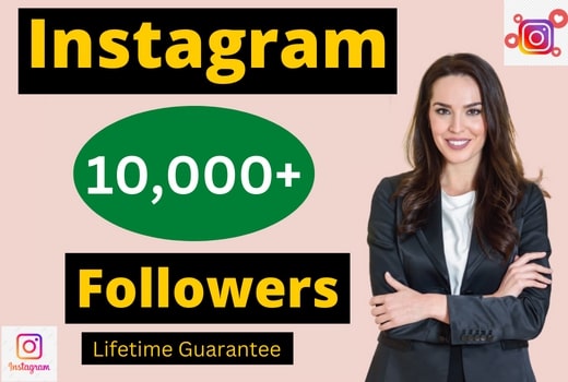 Super Offer 10,000+ Instagram Followers || Lifetime ||