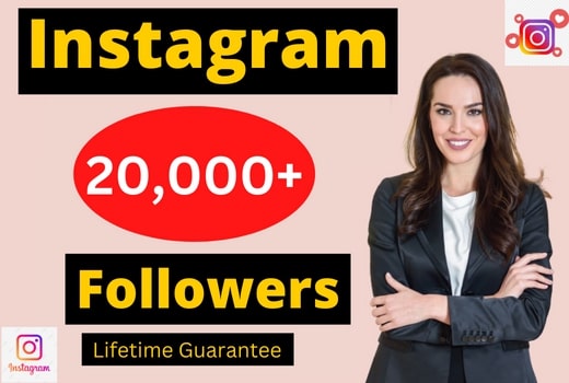 Super Offer 20,000+ Instagram Followers || Lifetime ||