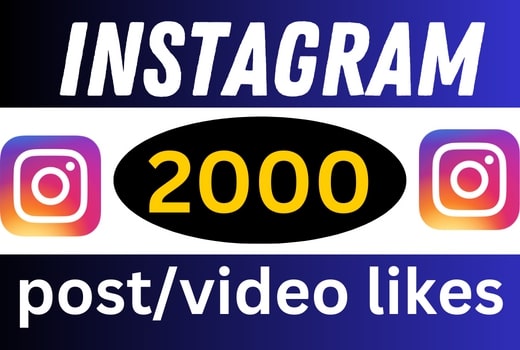 2000+ Instagram likes post/video [ non drop ]