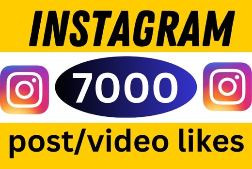 7000+ Instagram likes post/video [ non drop ]