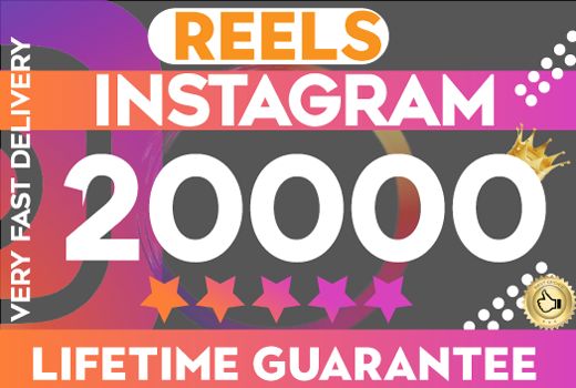 20000 Instagram Reels likes lifetime guarantee