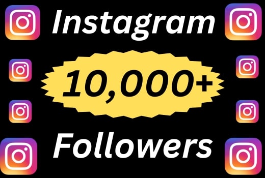 Permanent 10,000 Instagram followers Best service