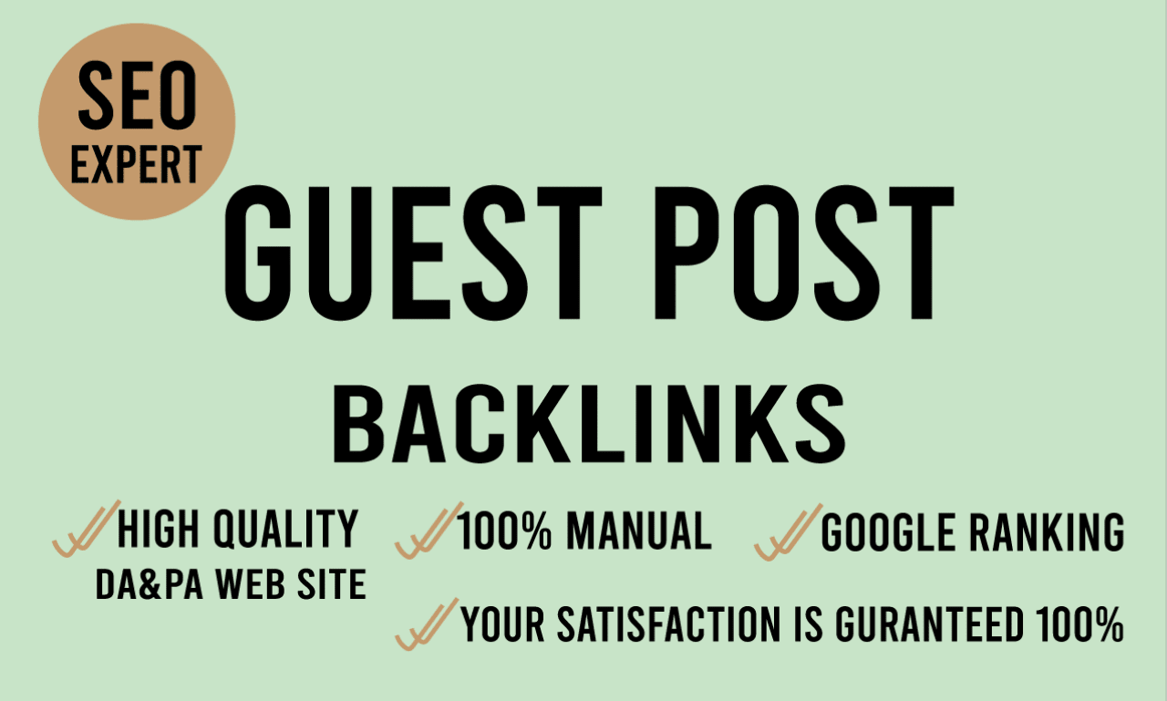 I will 100 SEO guest post backlinks with high da manual link building