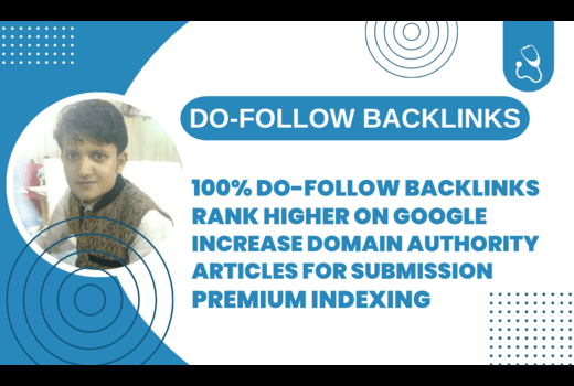 2000 Do-Follow Backlinks, 100 Articles For Submissions, And Premium Indexing