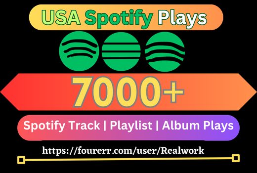 I will Provide 7000+ Spotify USA Track Plays, High Quality, Active Users, Don-drop, and Lifetime Guaranteed
