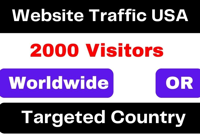 2000 web traffic From USA  for your Blogs or Website or Keyword targeted  visitors  from Worldwide Country