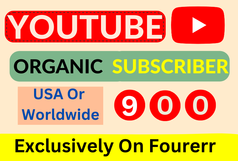 I will do YouTube videos and get 900 organic subscribers. 100% Real Human, NON-DROP AND PERMANENT