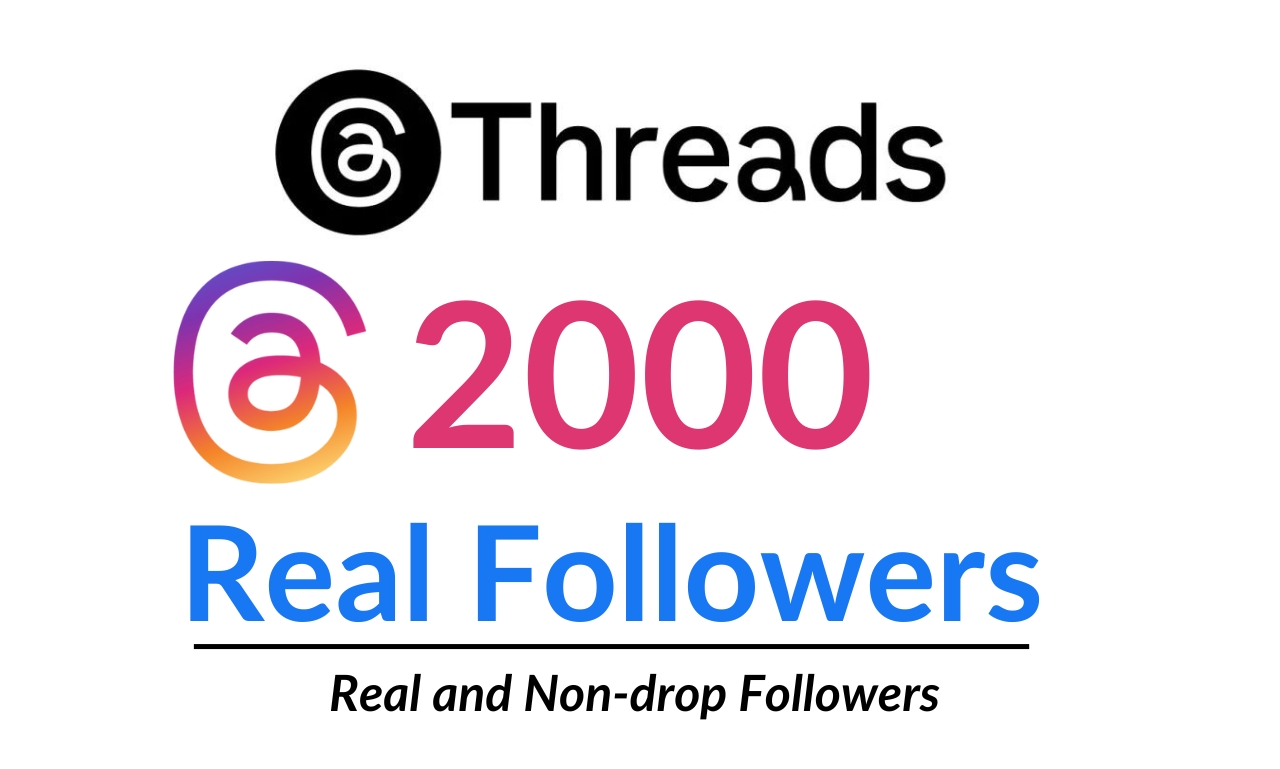 Threads Real 2000 followers || Threads Promotion