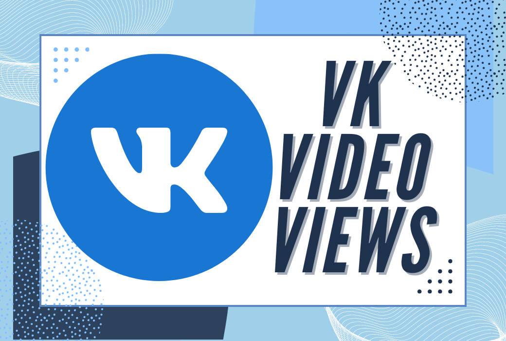 1000 views of Vkontakte video. VK video promotion