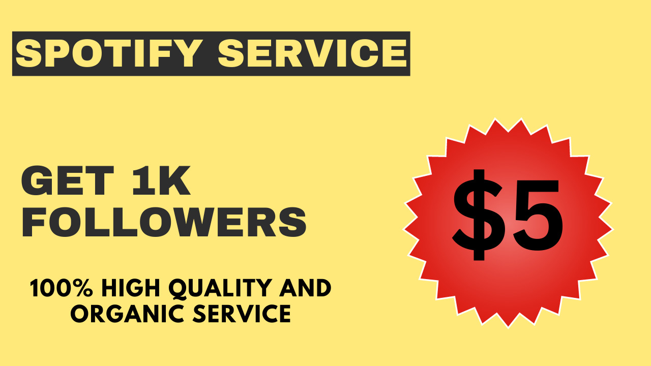 Get 1k Followers in your Spotify | High Quality Service