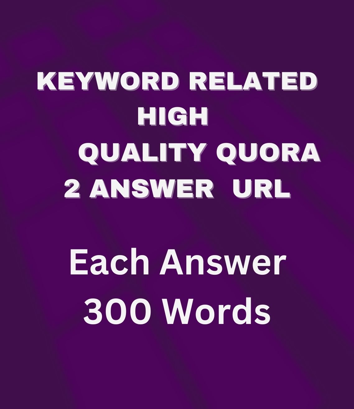 300 words 2 unique Quora Answers with contextual link