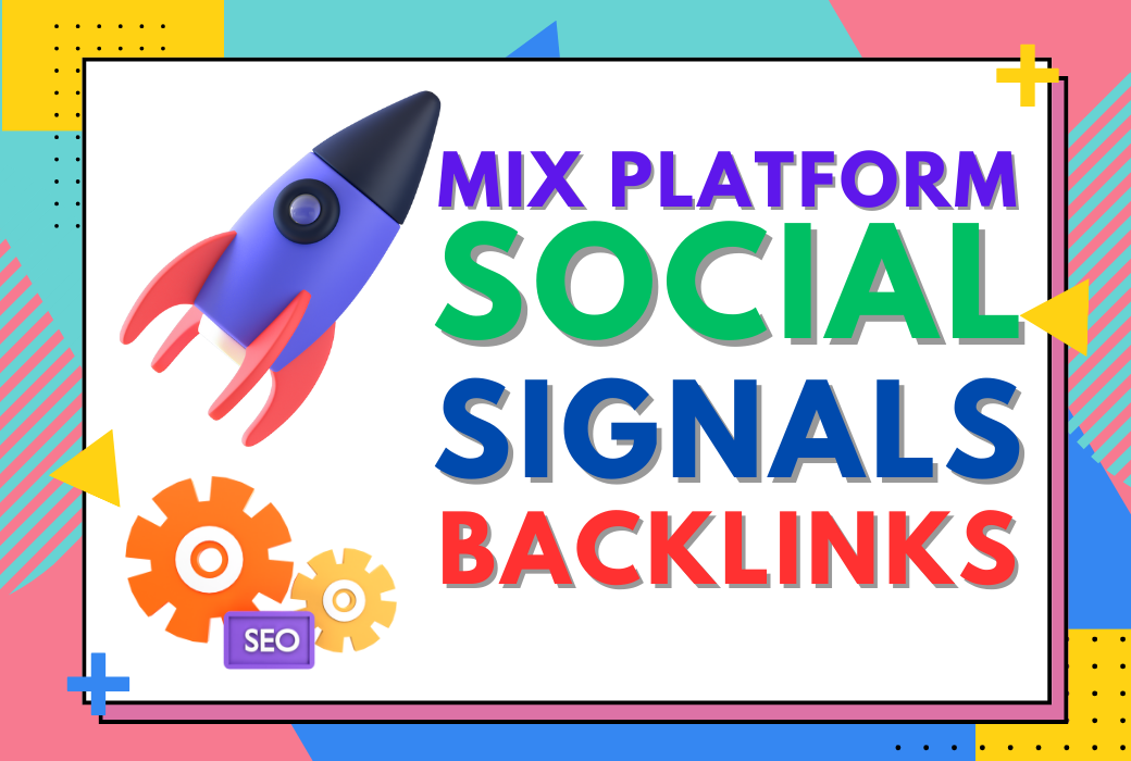 5000 Mix platform powerful social signal backlinks from high PR websites