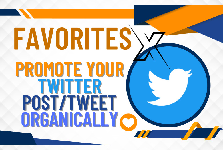 Get 100+ Twitter Real Favorites | Twitter Post Promotion Organically Guaranteed