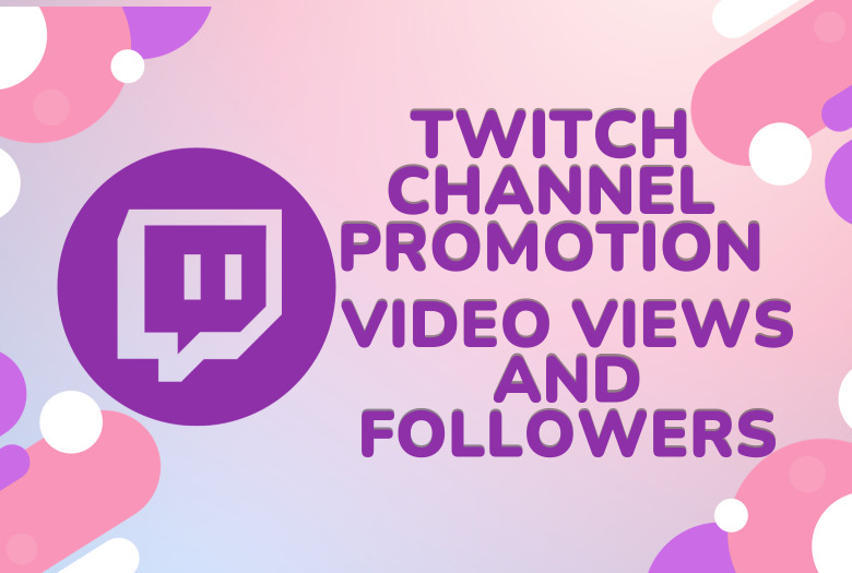 1000 video views 100 followers Organic Twitch channel promotion social Signals Embeds, Signals, Blogger, Tumblr & EDU backlinks