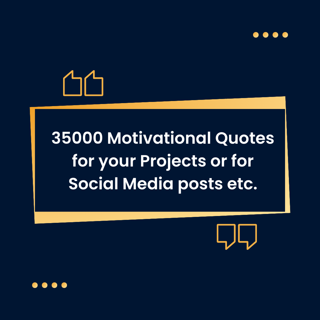 I will give you 35000 Motivational Quotes in an excel file