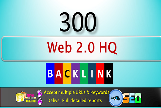 Build 300 web 2.0 blog of Highest Quality & Most Effective Links