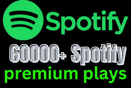 You will get 60000+ Spotify Track plays from Premium Account, from USA/CA/EU/AU/NZ/UK lifetime Guaranteed