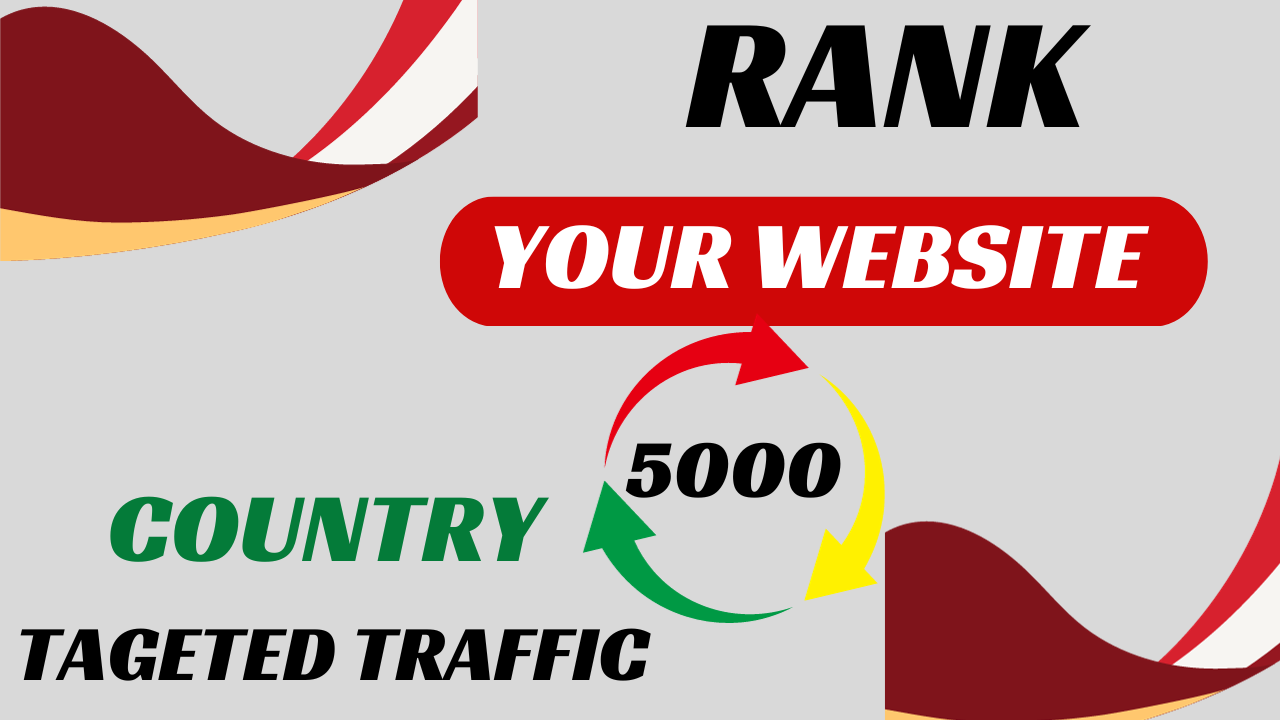 Drive 5000 country targeted quality traffic to your website or business