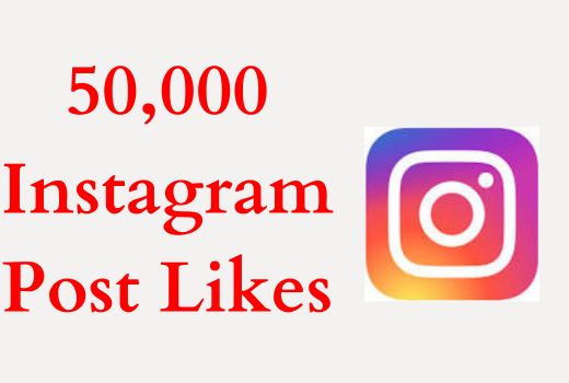 Get 50,000+ Instagram Post Likes Instant, Non-drop, Real and Permanent