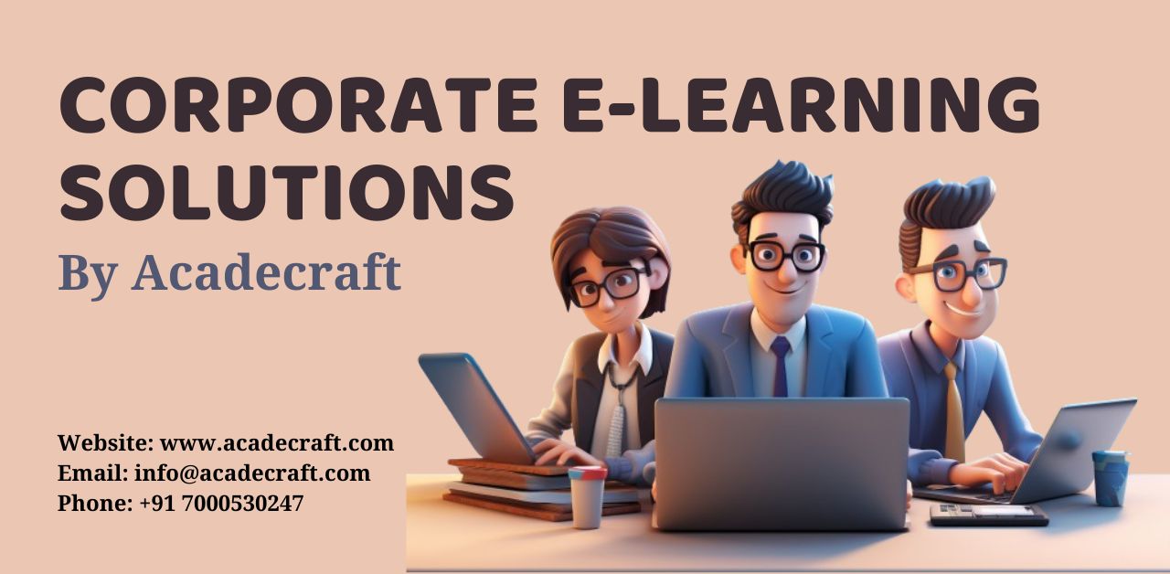Corporate E learning Solutions By Acadecraft