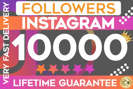 10,000 Real Instagram followers Lifetime guarantee