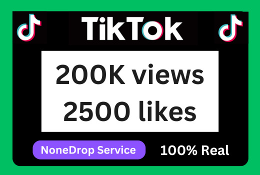 Send you TikTok 200K views & 2500 Likes, Lifetime guaranteed Service.
