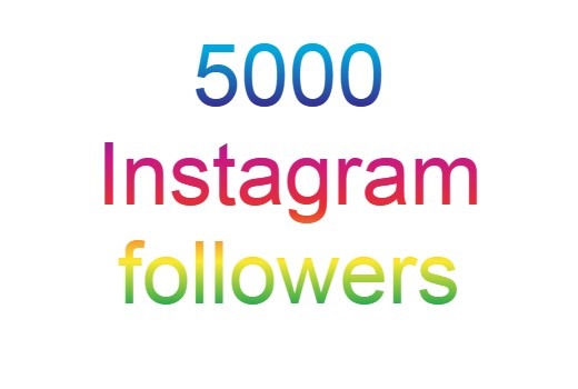 5000 Instagram followers guaranteed