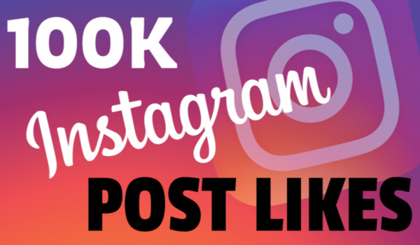 Add you 100K Instagram likes instant