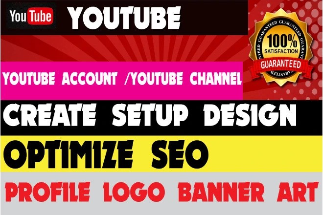 Create a YouTube channel, setup, SEO, channel logo, and banner