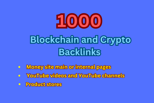 1000 Blockchain and Crypto Backlinks for boost your money site