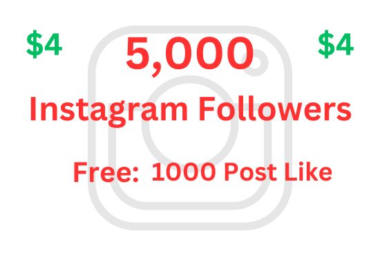 5,000 Instagram Followers | Free – 1000 Post like