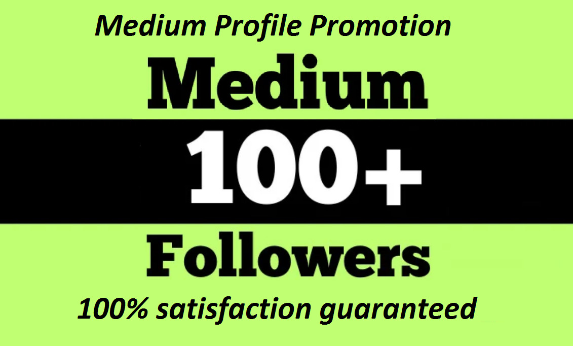 Give you 100+ Medium organic and permanent followers To your Medium profile