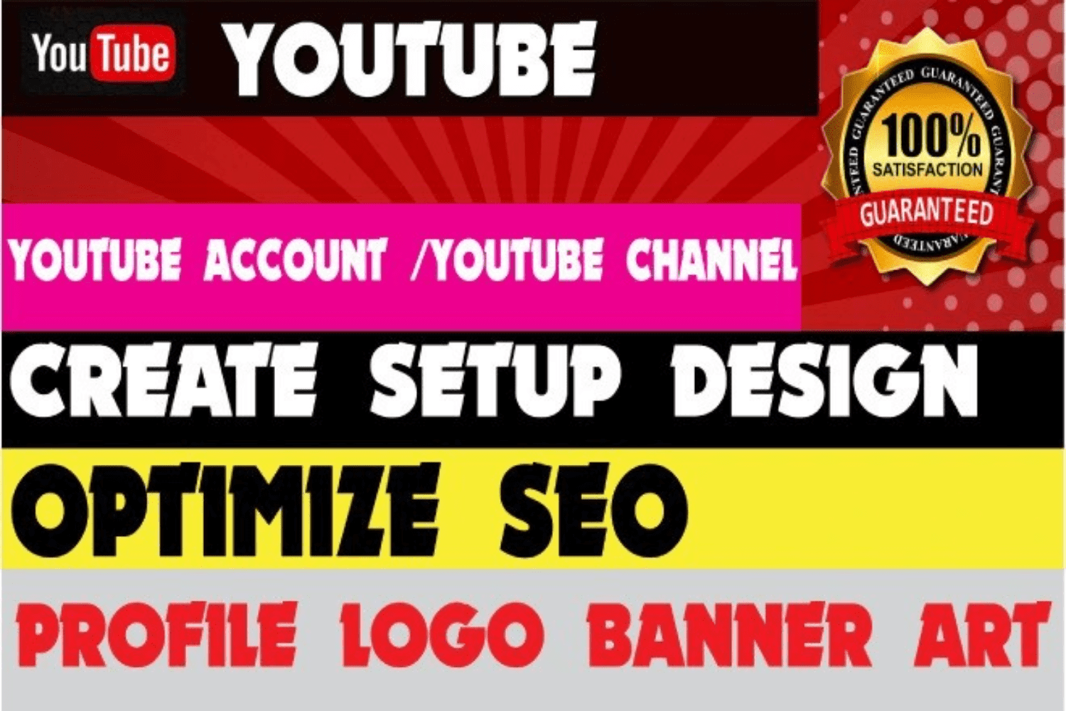 6209I will create a youtube channel, setup, SEO, channel logo, banner