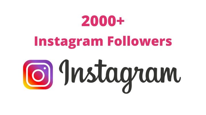 4459Get 2000+ real Instagram Followers || 100% original