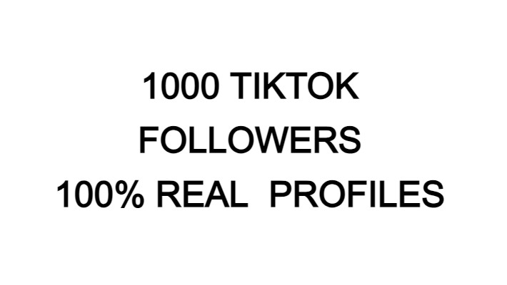 415876Get 1000 TikTok followers 100% real  Profiles