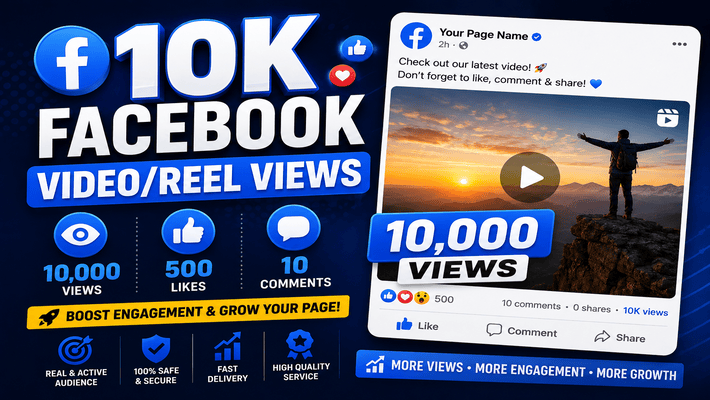 50051010k Facebook video/reel views with 500 likes and 10 comments